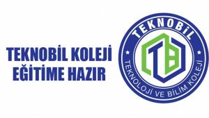 TEKNOBİL KOLEJİ EĞİTİME HAZIR
