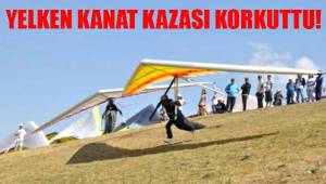 YELKEN KANAT KAZASI KORKUTTU