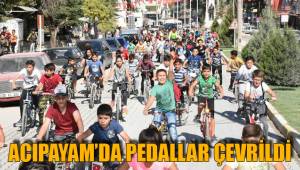 ACIPAYAM’DA PEDALLAR ÇEVRİLDİ