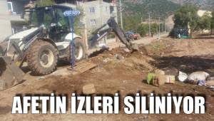 AFETİN İZLERİ SİLİNİYOR