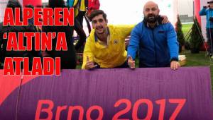 ALPEREN ‘ALTIN’A ATLADI