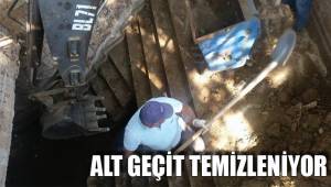 ALT GEÇİT TEMİZLENİYOR