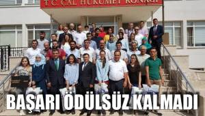 BAŞARI ÖDÜLSÜZ KALMADI