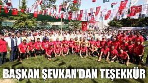 BAŞKAN ŞEVKAN’DAN TEŞEKKÜR