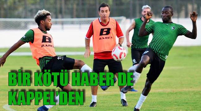 BİR KÖTÜ HABER DE KAPPEL’DEN