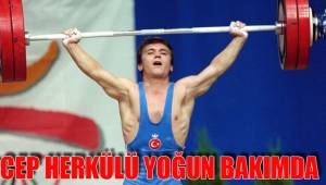 CEP HERKÜLÜ YOĞUN BAKIMDA