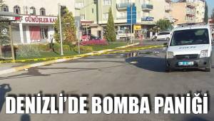 DENİZLİ’DE BOMBA PANİĞİ