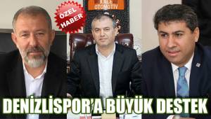 DENİZLİSPOR'A BÜYÜK DESTEK
