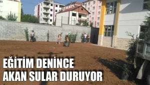 EĞİTİM DENİNCE AKAN SULAR DURUYOR