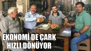 EKONOMİ DE ÇARK HIZLI DÖNÜYOR