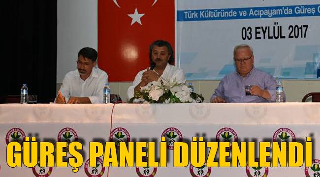 GÜREŞ PANELİ DÜZENLENDİ