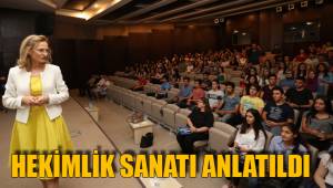 HEKİMLİK SANATI ANLATILDI