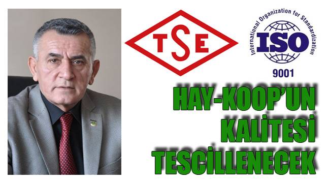 KALİTE TESCİLLENECEK