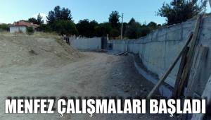 MENFEZ ÇALIŞMALARI BAŞLADI