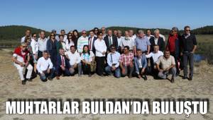 MUHTARLAR BULDAN’DA BULUŞTU