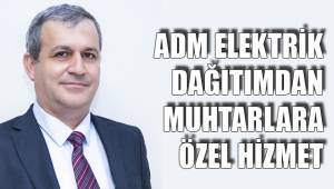 MUHTARLARA ÖZEL HİZMET