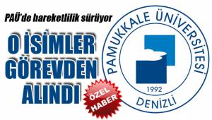 O İSİMLER GÖREVDEN ALINDI