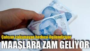 OCAK AYINDA HERKESE ZAM YAPILACAK