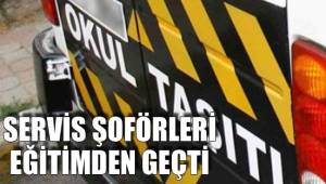 SERVİS ŞOFÖRLERİ EĞİTİMDEN GEÇTİ