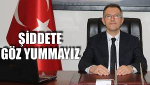 ŞİDDETE GÖZ YUMMAYIZ