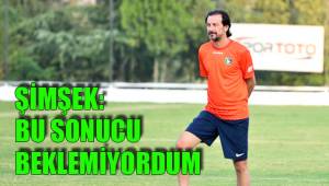 ŞİMŞEK: BU SONUCU BEKLEMİYORDUM