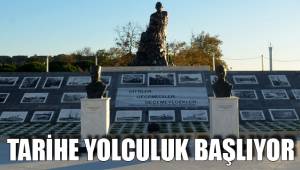 TARİHE YOLCULUK BAŞLIYOR
