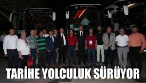 TARİHE YOLCULUK SÜRÜYOR