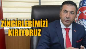 ZİNCİRLERİMİZİ KIRIYORUZ