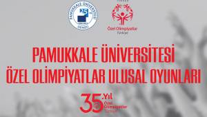 35. ÖZEL OLİMPİYATLAR BAŞLIYOR