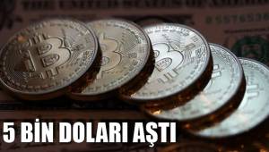 5 BİN DOLARI AŞTI