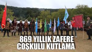 869 YILLIK ZAFERE COŞKULU KUTLAMA