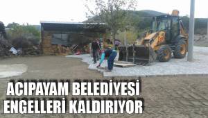 ACIPAYAM BELEDİYESİ ENGELLERİ KALDIRIYOR