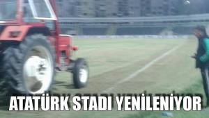 ATATÜRK STADI YENİLENİYOR