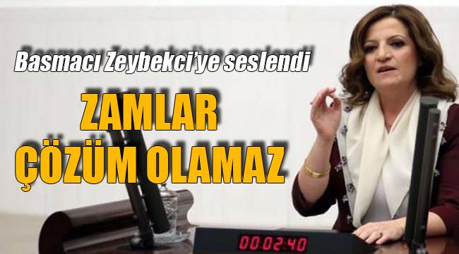Basmacı Zeybekci’ye seslendi