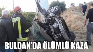 BULDAN'DA ÖLÜMLÜ KAZA