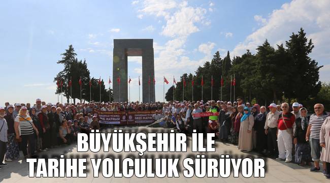 BÜYÜKŞEHİR İLE TARİHE YOLCULUK SÜRÜYOR