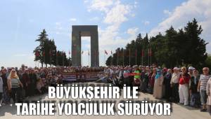 BÜYÜKŞEHİR İLE TARİHE YOLCULUK SÜRÜYOR