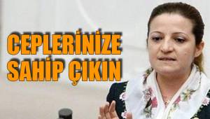 CEPLERİNİZE SAHİP ÇIKIN
