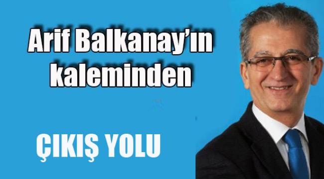 ÇIKIŞ YOLU