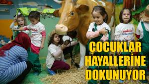ÇOCUKLAR HAYALLERİNE DOKUNUYOR