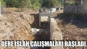 DERE ISLAH ÇALIŞMALARI BAŞLADI