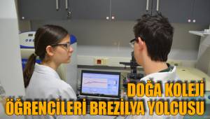 DOĞA KOLEJİ ÖĞRENCİLERİ BREZİLYA YOLCUSU