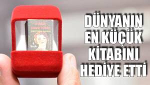 DÜNYANIN EN KÜÇÜK KİTABINI HEDİYE ETTİ