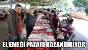 EL EMEĞİ PAZARI KAZANDIRIYOR