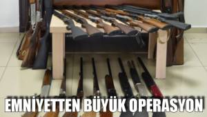 EMNİYETTEN BÜYÜK OPERASYON