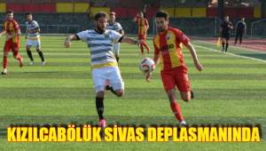 KIZILCABÖLÜK SİVAS DEPLASMANINDA