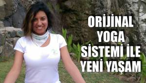ORİJİNAL YOGA SİSTEMİ İLE YENİ YAŞAM