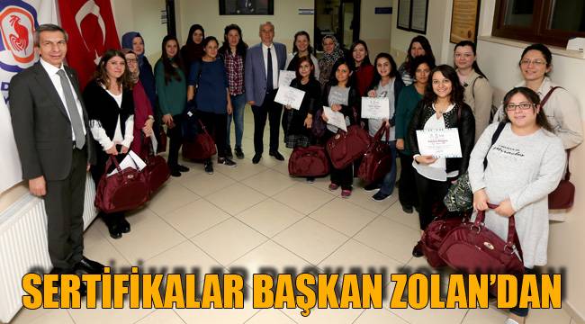 SERTİFİKALAR BAŞKAN ZOLAN’DAN