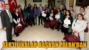 SERTİFİKALAR BAŞKAN ZOLAN’DAN