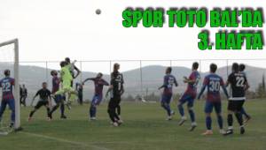 SPOR TOTO BAL’DA 3. HAFTA